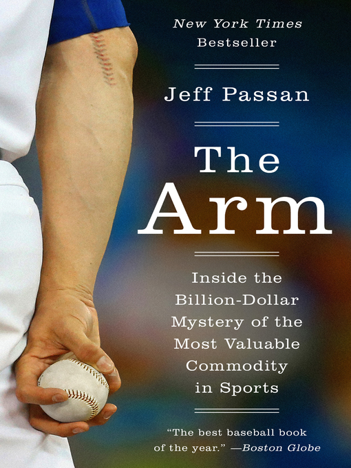 Title details for The Arm by Jeff Passan - Wait list